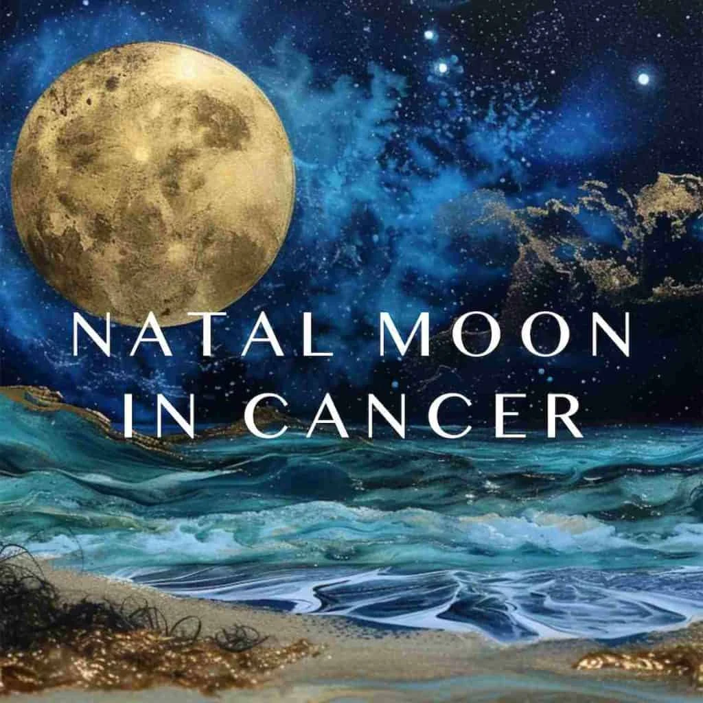 Cancer Moon in the natal chart